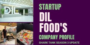 Featured image of Dil foods company profile