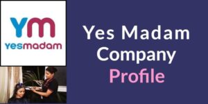 Featured Image of Yes Madam company profile