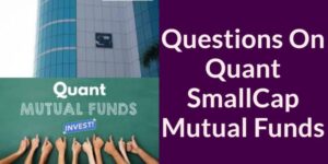 Featured image in Questions on Quant Small Cap Funds